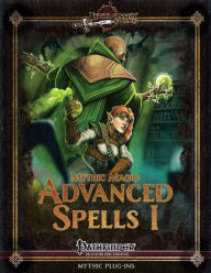 Title: Mythic Magic: Advanced Spells I, Author: Jason Nelson