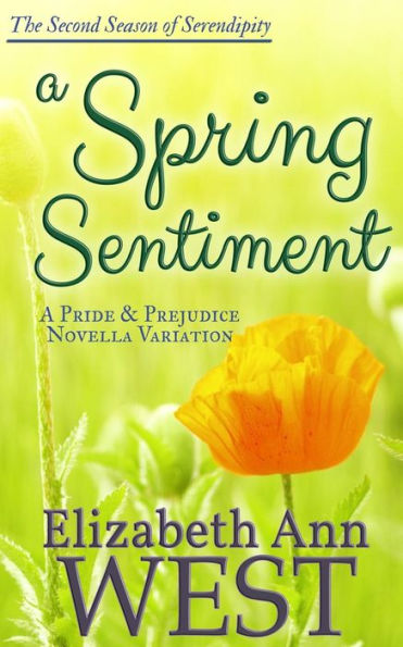 A Spring Sentiment: Pride and Prejudice Novella Variation