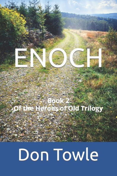 Enoch: He walked with God
