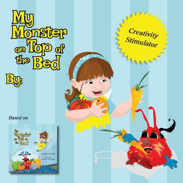 My Monster on Top of the Bed: Create-Your-Own Story based on The Monster on Top of the Bed