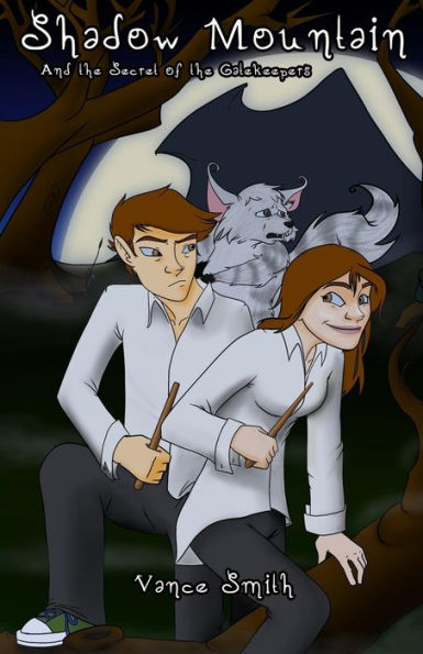 Shadow Mountain: and the Secret of the Gatekeepers