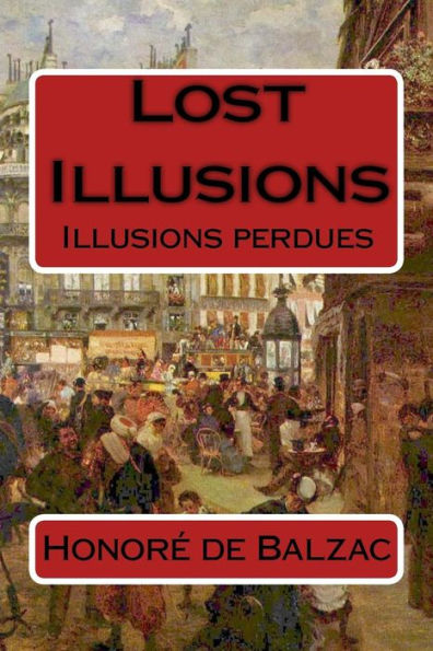 Lost Illusions: Illusions perdues