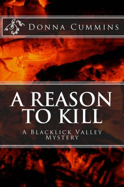 A Reason To Kill: A Blacklick Valley Mystery