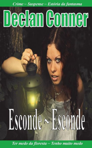 Esconde Esconde: (Conto) (Portuguï¿½s edition) com Americano Inglï¿½s disponï¿½veis em um livro)