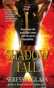 Title: Shadow Fall, Author: Seressia Glass