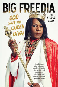 Title: Big Freedia: God Save the Queen Diva!, Author: Big Freedia