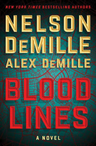 Free downloads for bookworm Blood Lines RTF FB2 MOBI 9781501101816 by Nelson DeMille, Alex DeMille in English