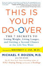 This Is Your Do-Over: The 7 Secrets to Losing Weight, Living Longer, and Getting a Second Chance at the Life You Want