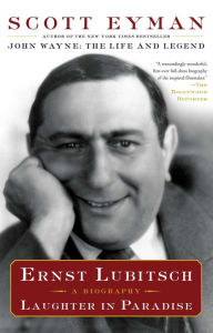 Title: Ernst Lubitsch: Laughter in Paradise, Author: Scott Eyman