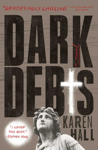 Dark Debts: A Novel