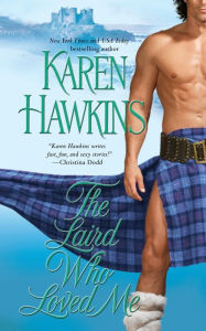 Title: The Laird Who Loved Me, Author: Karen Hawkins