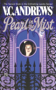 Title: Pearl in the Mist, Author: V. C. Andrews