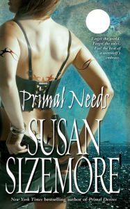 Title: Primal Needs, Author: Susan Sizemore