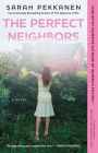 The Perfect Neighbors: A Novel
