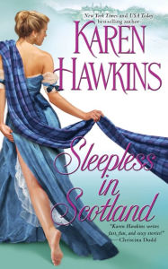 Title: Sleepless in Scotland, Author: Karen Hawkins