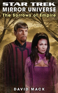 Title: Star Trek: Mirror Universe: The Sorrows of Empire, Author: David Mack