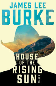 Title: House of the Rising Sun (Holland Family Series), Author: James Lee Burke