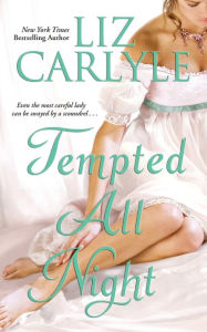 Title: Tempted All Night, Author: Liz Carlyle