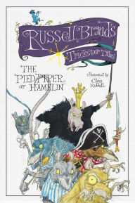 Title: The Pied Piper of Hamelin: Russell Brand's Trickster Tales, Author: Russell Brand