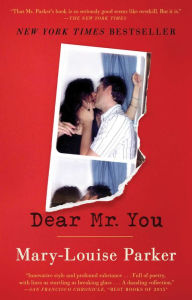 Download books google books online free Dear Mr. You by Mary-Louise Parker