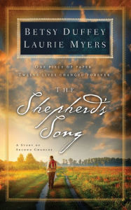 Title: The Shepherd's Song: A Story of Second Chances, Author: Betsy Duffey