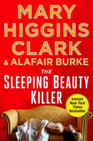 Title: The Sleeping Beauty Killer (Under Suspicion Series #3), Author: Mary Higgins Clark