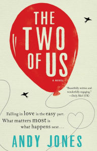 Title: The Two of Us: A Novel, Author: Andy Jones