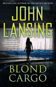 Title: Blond Cargo, Author: John Lansing
