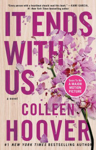 Title: It Ends with Us, Author: Colleen Hoover