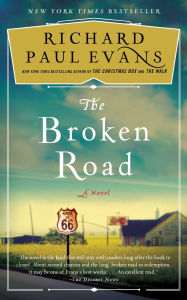 Title: The Broken Road (Broken Road Series #1), Author: Richard Paul Evans