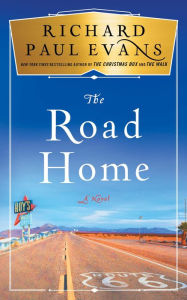 Kindle book not downloading The Road Home (Broken Road Trilogy #3) by Richard Paul Evans (English literature) 9781501111846 