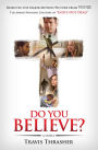 Do You Believe?: A Novel