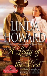 Title: A Lady of the West, Author: Linda Howard