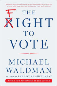 Title: The Fight to Vote, Author: Michael Waldman