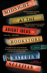 Alternative view 1 of Midnight at the Bright Ideas Bookstore: A Novel