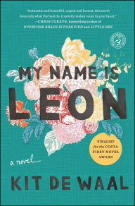 Title: My Name Is Leon, Author: Kit de Waal