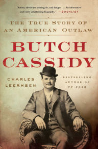 Downloading books for free from google books Butch Cassidy: The True Story of an American Outlaw 9781501117503 FB2 RTF by Charles Leerhsen