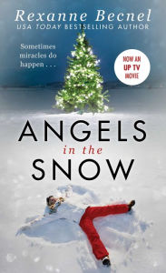 Title: Angels in the Snow, Author: Rexanne Becnel