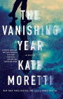 The Vanishing Year: A Novel