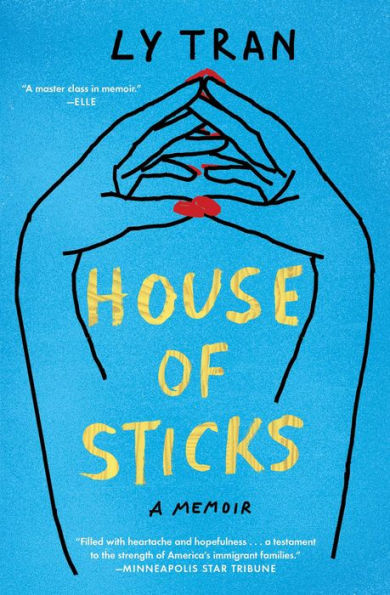 House of Sticks: A Memoir