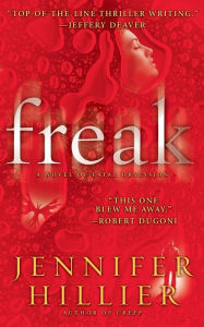 Title: Freak, Author: Jennifer Hillier