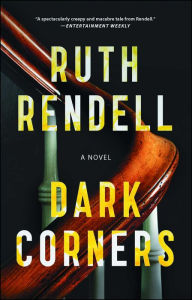 Title: Dark Corners, Author: Ruth Rendell