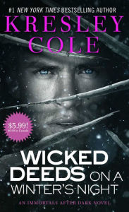 Title: Wicked Deeds on a Winter's Night (Immortals after Dark Series #4), Author: Kresley Cole