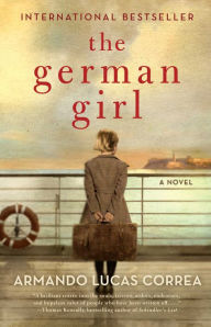 Title: The German Girl, Author: Armando Lucas Correa