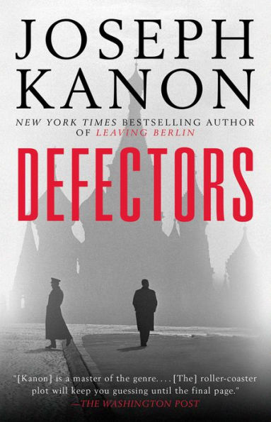 Defectors: A Novel