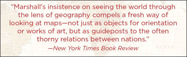 Prisoners of Geography: Ten Maps That Explain Everything About the World