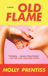 Title: Old Flame, Author: Molly Prentiss