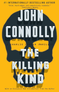 Title: The Killing Kind (Charlie Parker Series #3), Author: John Connolly