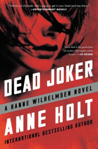 Title: Dead Joker (Hanne Wilhelmsen Series #5), Author: Anne Holt