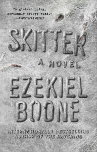 Title: Skitter (Hatching Series #2), Author: Ezekiel Boone